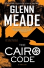 Image for The Cairo Code : A Thriller