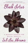 Image for Black lotus: a woman&#39;s search for racial identity