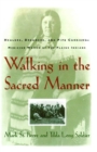 Image for Walking in the Sacred Manner