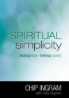 Image for Spiritual simplicity: doing less, loving more