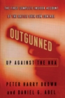 Image for Outgunned : Up Against the NRA