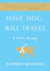 Image for Have Dog, Will Travel