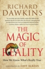 Image for Magic of Reality: How We Know What&#39;s Really True