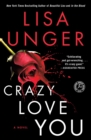 Image for Crazy Love You: A Novel