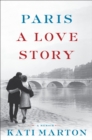 Image for Paris: A Love Story