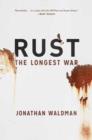Image for Rust  : the longest war