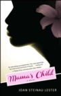 Image for Mama&#39;s child: a novel