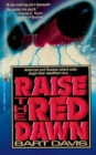 Image for Raise the Red Dawn : RAISE THE RED DAWN