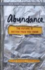 Image for Abundance : The Future Is Better Than You Think