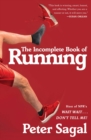 Image for The incomplete book of running