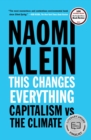 Image for This Changes Everything: Capitalism vs. The Climate