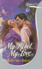Image for My Rebel, My Love