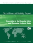 Image for Global financial stability report, April 2009: responding to the financial crisis and measuring systematic risks.