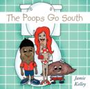 Image for The Poops Go South