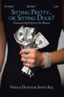 Image for Sitting Pretty... or Sitting Duck?: Financial Self-Defense for Women