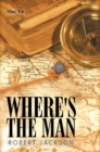 Image for Where&#39;s the Man