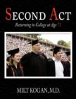 Image for Second Act : Returning to College at Age 71