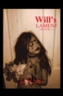 Image for Will&#39;s Lament: Book 1