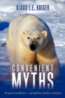 Image for Convenient Myths : The Green Revolution - Perceptions, Politics, and Facts
