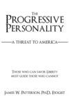 Image for Progressive Personality: A Threat to America