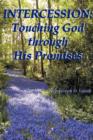 Image for Intercession : Touching God Through His Promises