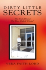Image for Dirty Little Secrets: The Truth Behind the Door Called &amp;quot;Choice&amp;quot;