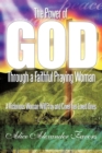 Image for The Power of God Through a Faithful Praying Woman