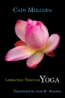 Image for Liberation Through Yoga
