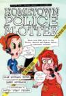 Image for Hometown Police Blotter : Volume One: Nevada County, California