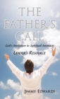 Image for Father&#39;s Call: God&#39;s Invitation to Spiritual Intimacy
