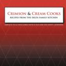 Image for Crimson and Cream Cooks Recipes from the Delta Kitchen