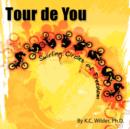 Image for Tour De You : Swirling Circles of Freedom