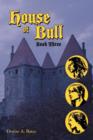 Image for House of Bull : Book Three