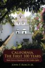 Image for California, The First 100 Years