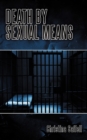 Image for Death by Sexual Means