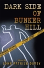 Image for Dark Side of Bunker Hill