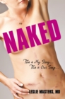 Image for Naked: This Is My Story... This Is Our Song...