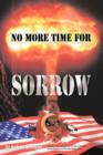Image for No More Time For Sorrow