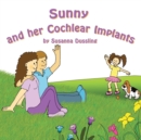 Image for Sunny and Her Cochlear Implants