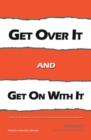 Image for Get Over IT and Get on with IT
