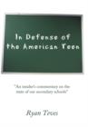 Image for In Defense of the American Teen
