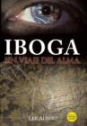 Image for Iboga : Un Viaje del Alma