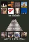 Image for Rules of the Game for Life/College/High School