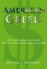 Image for American Greed: A Personal and Professional Look at How Greed Caused the Great Recession of 2008