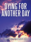 Image for Dying for Another Day