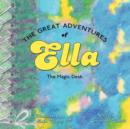 Image for The Great Adventures of Ella : The Magic Desk