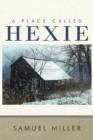 Image for A Place Called Hexie