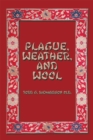 Image for Plague, Weather, and Wool