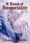 Image for A Touch of Immortality : A Novel