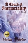 Image for Touch of Immortality: A Novel